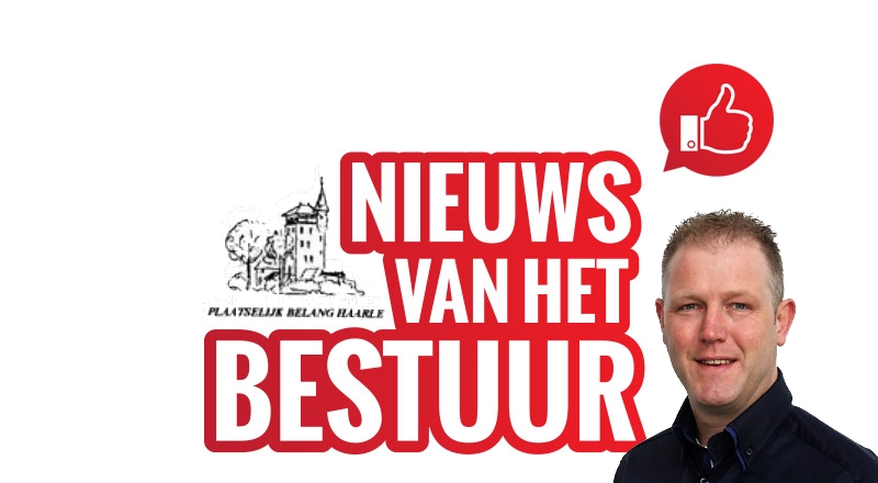 Haarle - Versterking bestuur Plaatselijk Belang Haarle met John Disselhorst Haarle - Versterking bestuur Plaatselijk Belang Haarle met John Disselhorst