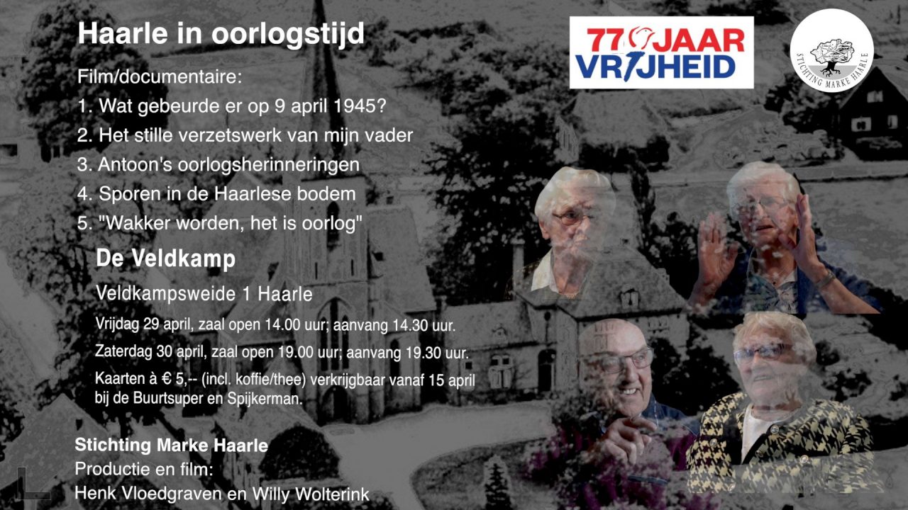 Haarle - Filmdocumentaire “Haarle in oorlogstijd” Haarle - Filmdocumentaire “Haarle in oorlogstijd”